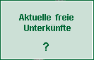 Ist noch 'was frei?